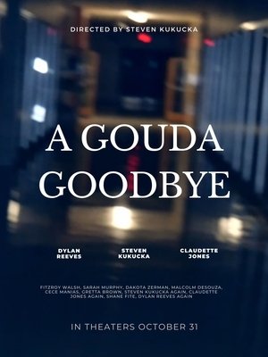 A Gouda Goodbye