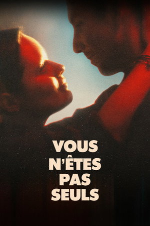 Vous n’êtes pas seuls poszter