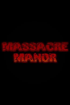 Massacre Manor poszter