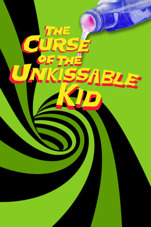 The Curse of the Un-Kissable Kid poszter