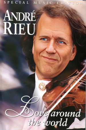 André Rieu - Love Around the World poszter