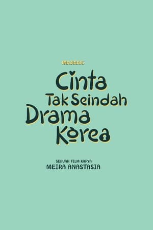 Cinta Tak Seindah Drama Korea poszter