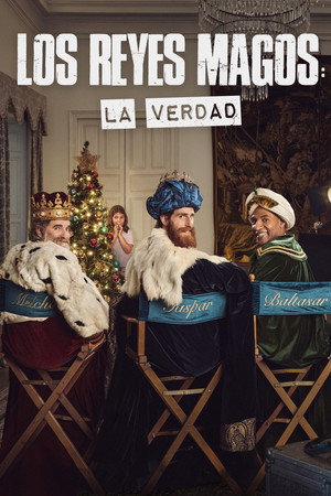 Los Reyes Magos: La verdad poszter