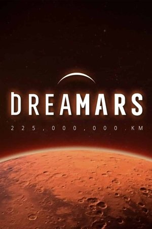 DreaMars – A Mars-misszió poszter