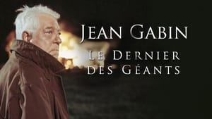 Jean Gabin, le dernier des géants háttérkép