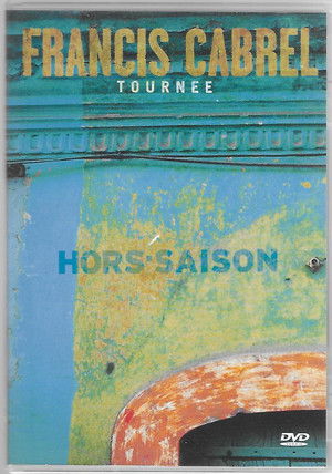 Francis Cabrel - Tournée Hors-Saison poszter