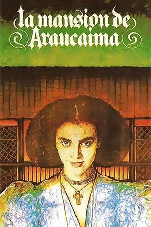 La mansión de Araucaima poszter