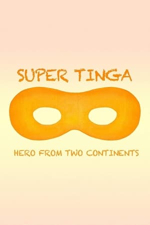 Super Tinga: Herói de Dois Continentes poszter