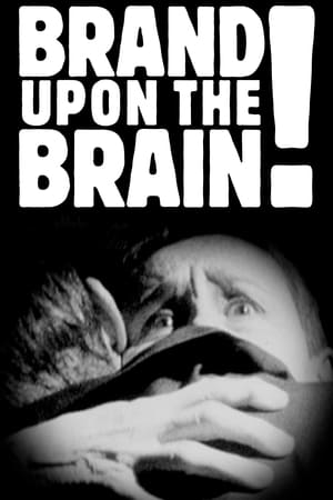 Brand Upon the Brain! poszter