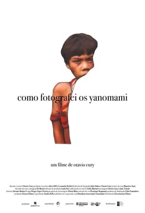 Como Fotografei os Yanomami poszter