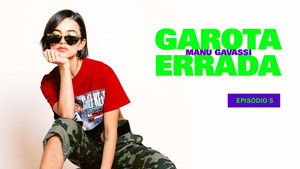 Garota Errada Season 1 Ep.5 5. epizód