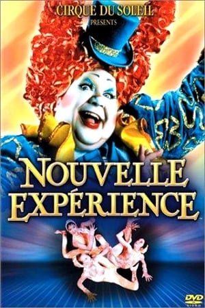 Cirque du Soleil: Nouvelle Expérience poszter