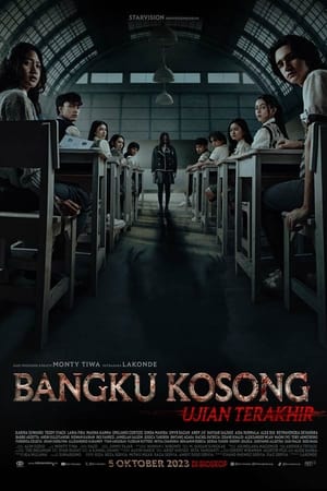 Bangku Kosong: Ujian Terakhir poszter