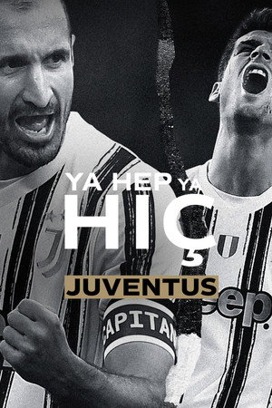 Mindent vagy semmit: Juventus poszter
