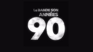 La bande son des années 90 háttérkép