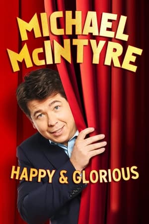 Michael McIntyre: Happy & Glorious poszter