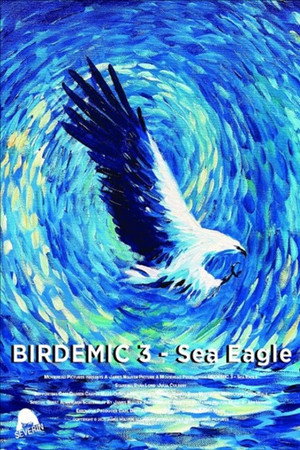 Birdemic 3: Sea Eagle poszter