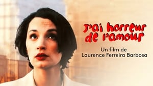 J'ai horreur de l'amour háttérkép