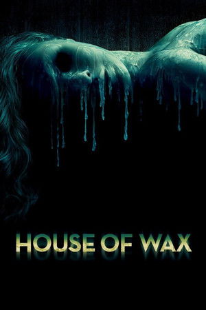 Movie Life: House of Wax poszter
