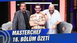 MasterChef Türkiye 4. évad Ep.16 16. epizód