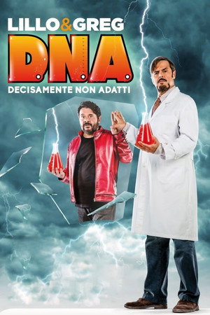 D.N.A. - Decisamente non adatti poszter