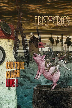 The Aristocrats - Culture Clash Live! poszter