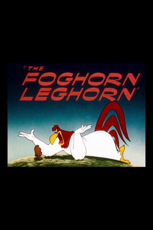 The Foghorn Leghorn poszter