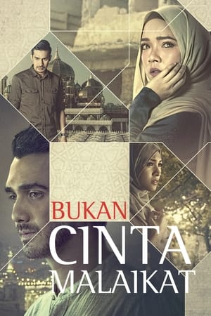 Bukan Cinta Malaikat