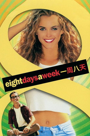 Eight Days a Week poszter