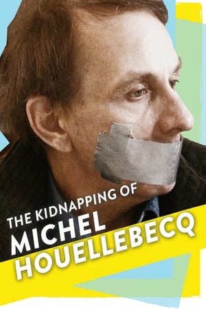 L'Enlèvement de Michel Houellebecq poszter