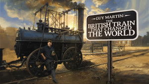 Guy Martin: The British Train That Changed the World háttérkép