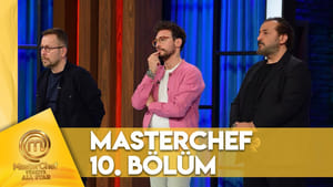 MasterChef Türkiye 6. évad Ep.10 10. epizód