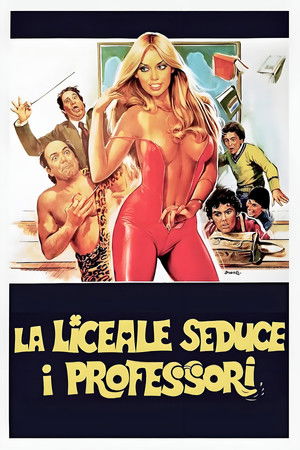 La liceale seduce i professori poszter