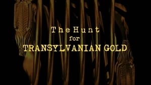 The Hunt for Transylvanian Gold háttérkép