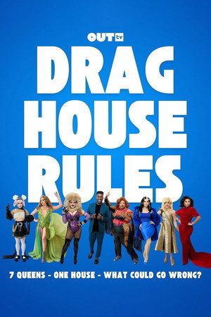 Drag House Rules poszter