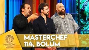 MasterChef Türkiye 6. évad Ep.114 114. epizód