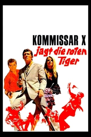 Kommissar X jagt die roten Tiger