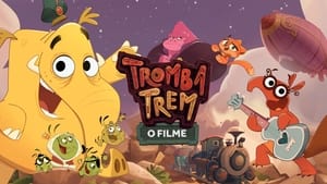 Tromba Trem: O Filme háttérkép