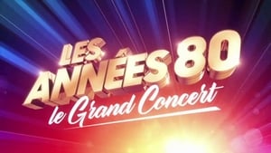 Les années 80, le grand concert háttérkép