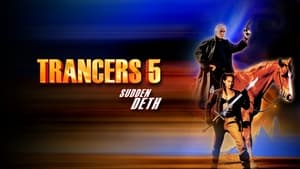 Trancers 5: Sudden Deth háttérkép