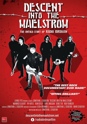 Descent Into the Maelstrom: The Untold Story of Radio Birdman poszter