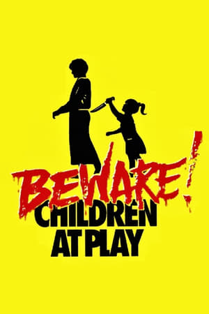 Beware: Children at Play poszter