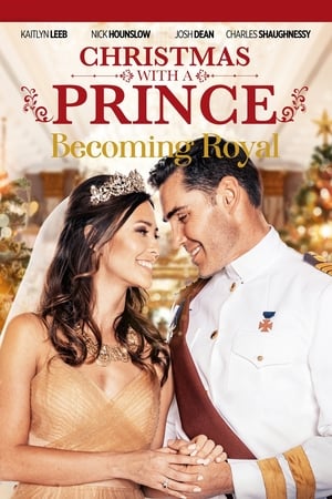 Christmas with a Prince: Becoming Royal poszter