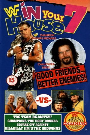 WWE In Your House 7: Good Friends, Better Enemies poszter