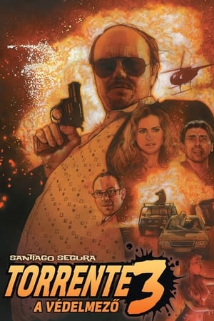 Torrente 3: A védelmező poszter