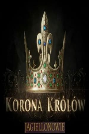 Korona królów. Jagiellonowie poszter