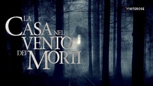 La casa nel vento dei morti háttérkép