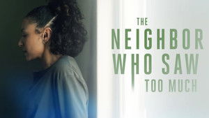 The Neighbor Who Saw Too Much háttérkép