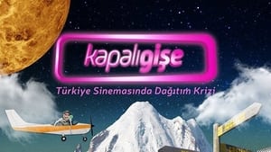 Kapalı Gişe: Türkiye'de Tekelleşen Film Dağıtımı háttérkép