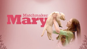 Matchmaker Mary háttérkép